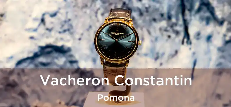 Vacheron Constantin Pomona